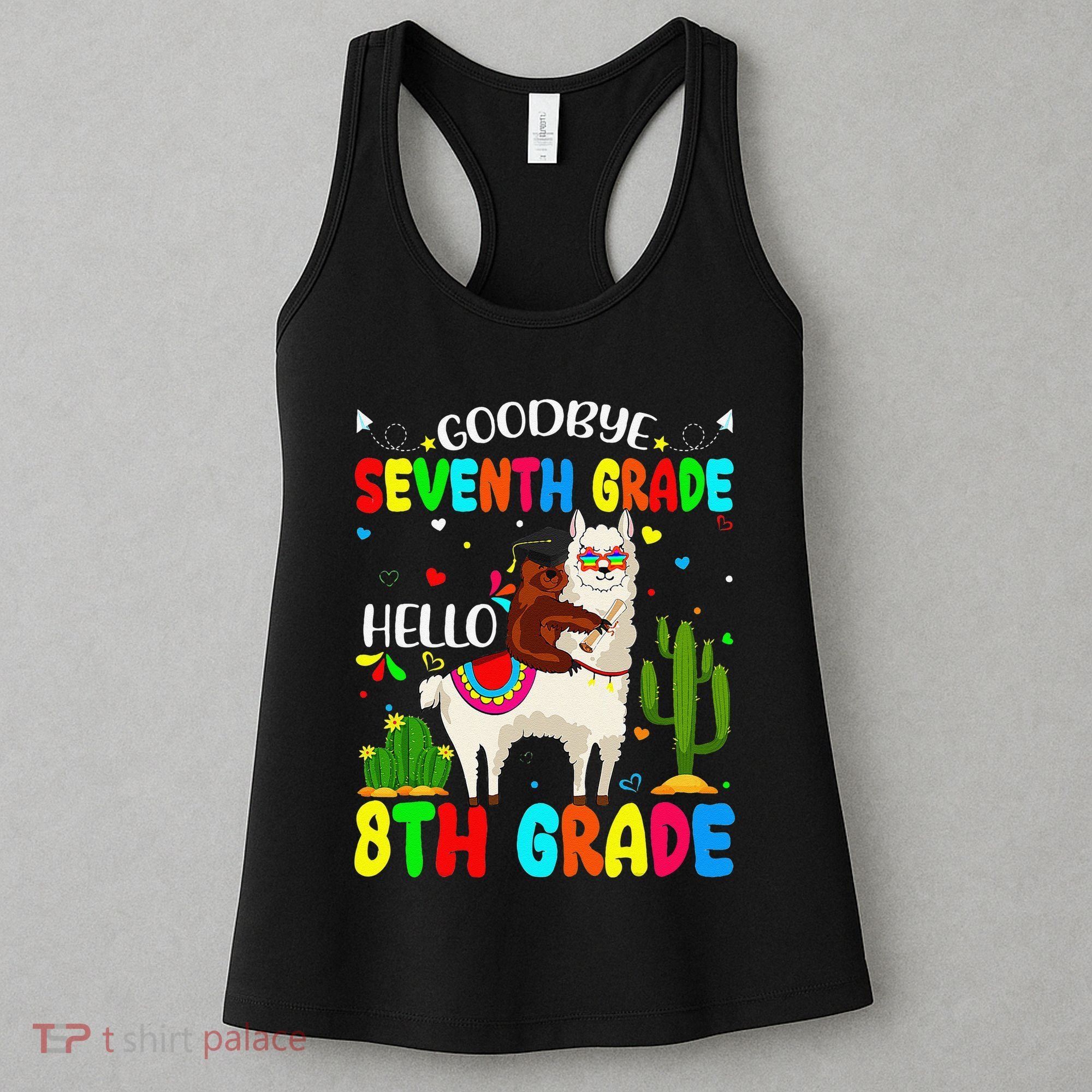 Last Day Of School Goodbye Seventh Grade Hello 8th Grade Women's Tank Top