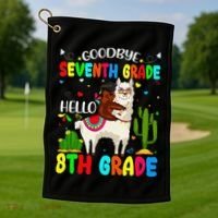 Last Day Of School Goodbye Seventh Grade Hello 8th Grade Golf Towel thumb 1