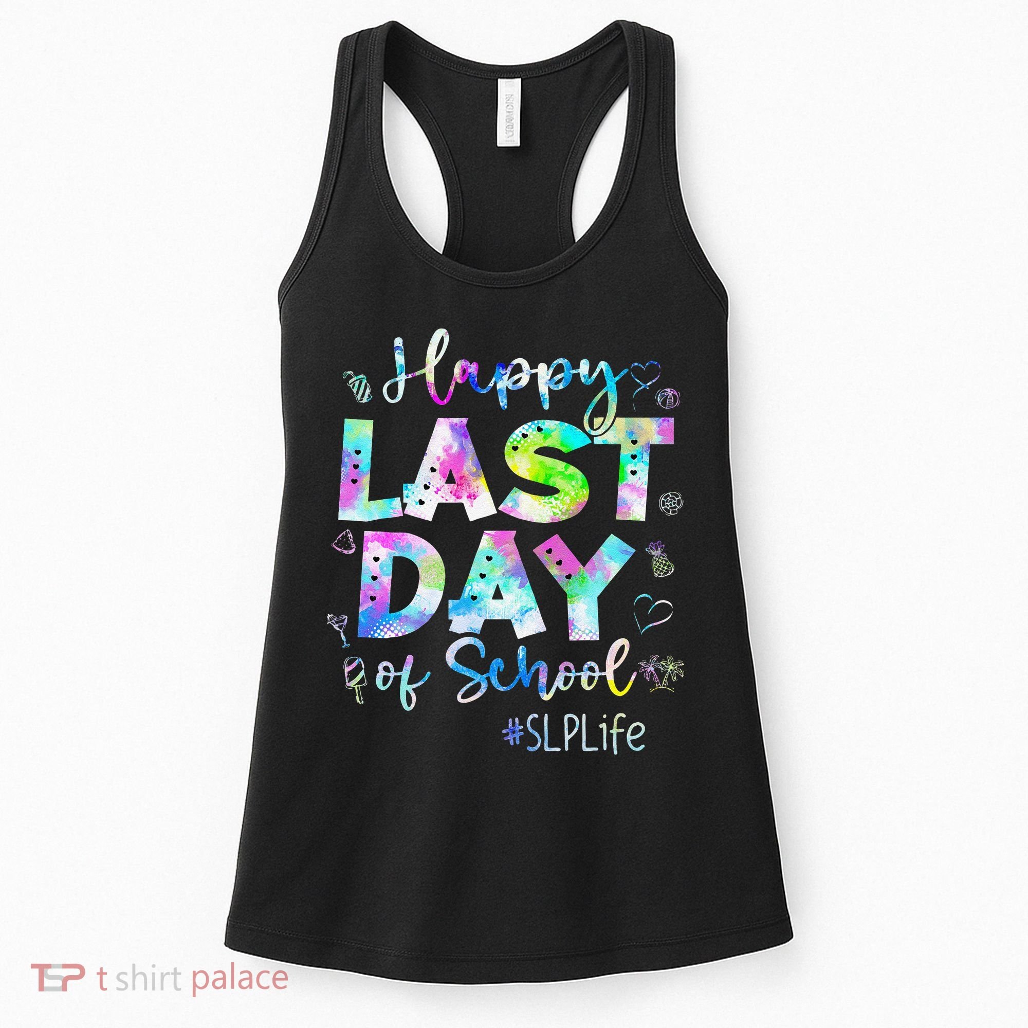 Last Day Of School SLP Life Summer Vacation Beach Women's Tank Top