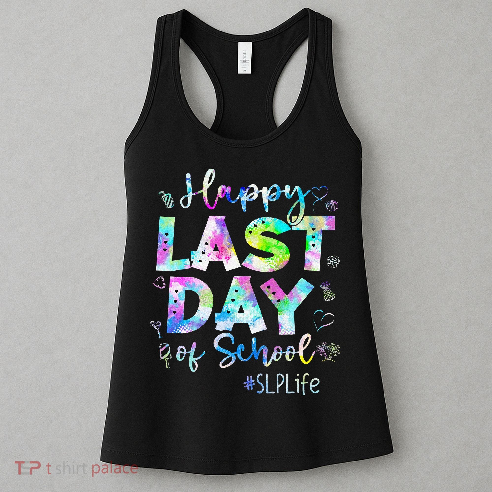 Last Day Of School SLP Life Summer Vacation Beach Women's Tank Top