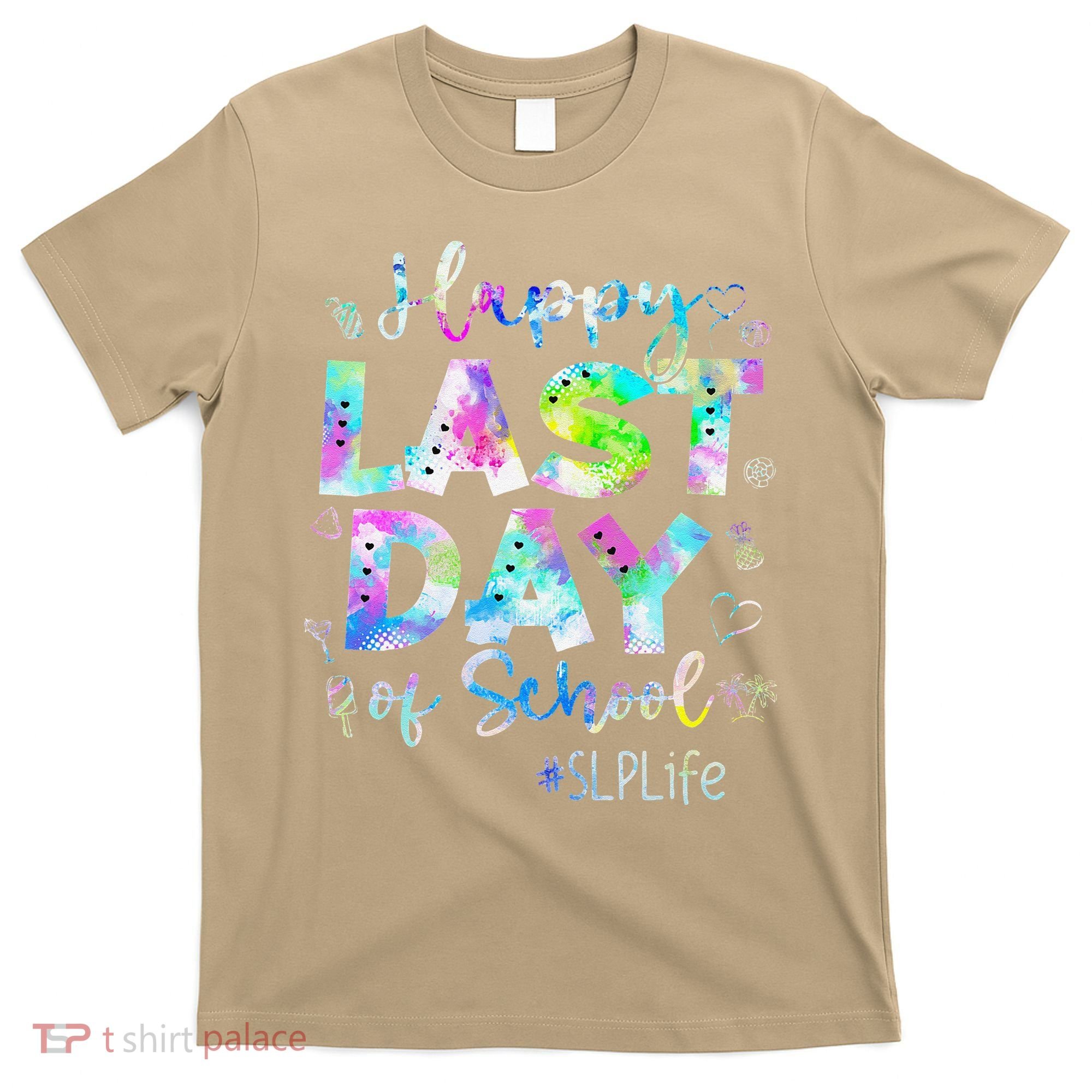 Last Day Of School SLP Life Summer Vacation Beach T-Shirt