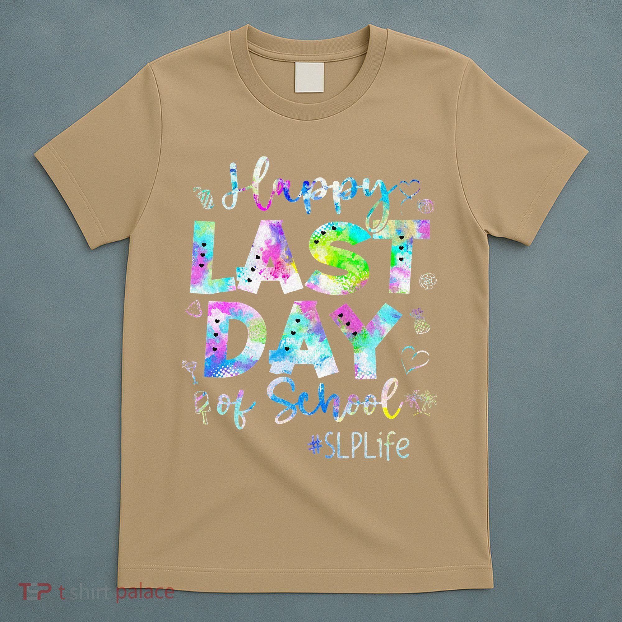Last Day Of School SLP Life Summer Vacation Beach T-Shirt