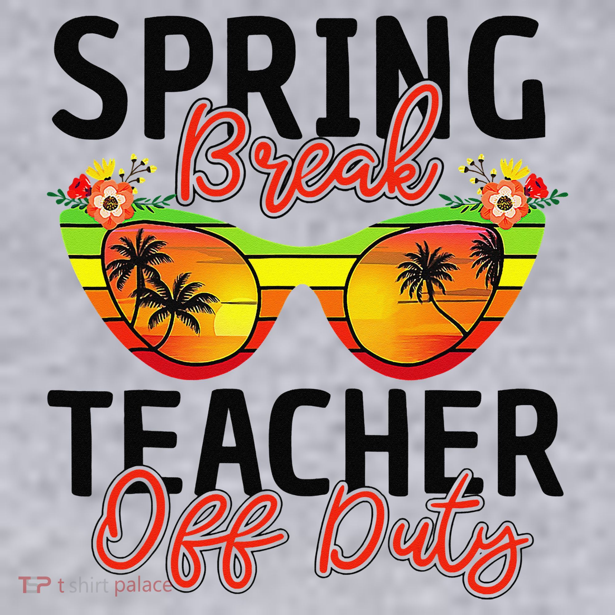 Last Day Of School Spring Break Teacher Off Duty Women's Sweatshirt