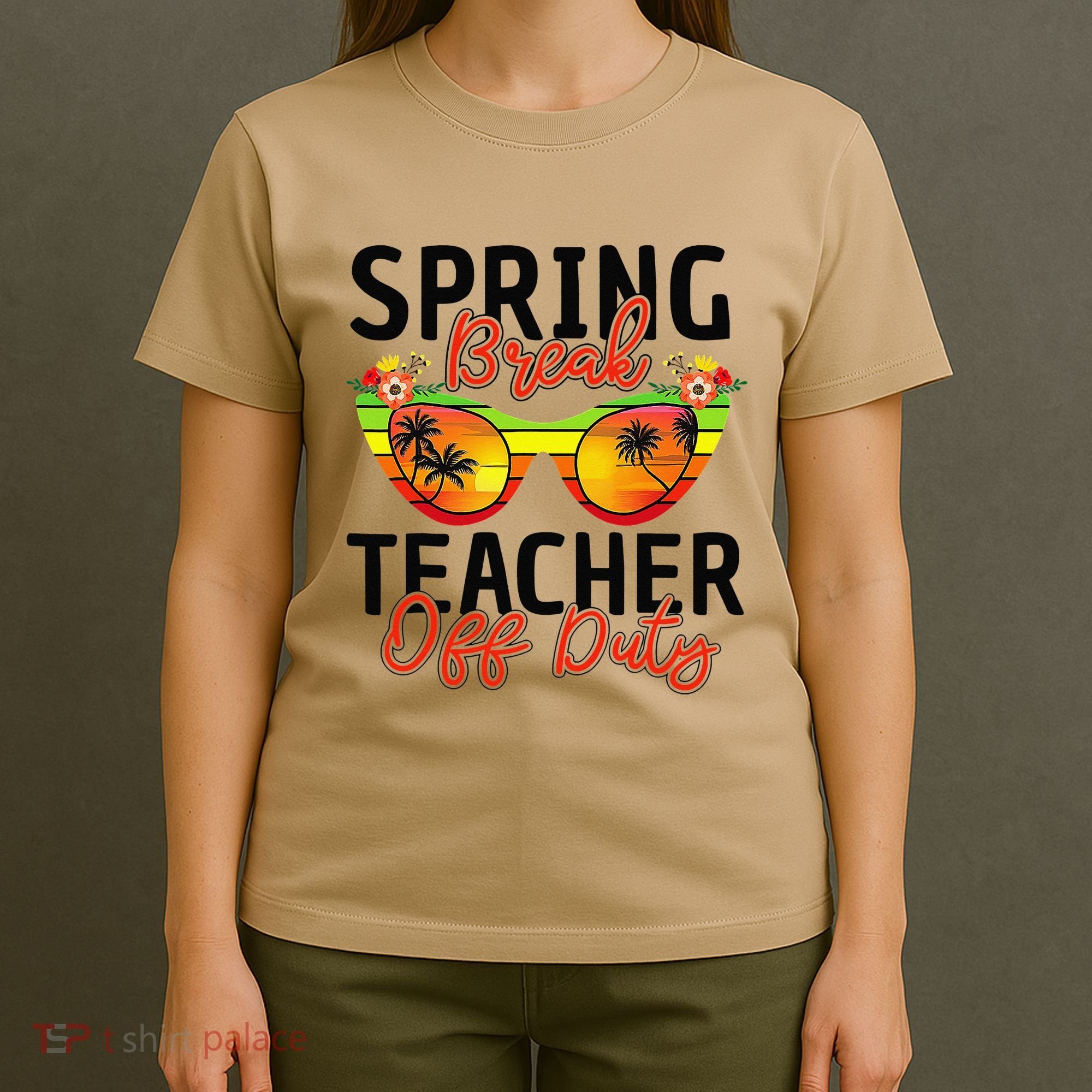 Last Day Of School Spring Break Teacher Off Duty T-Shirt