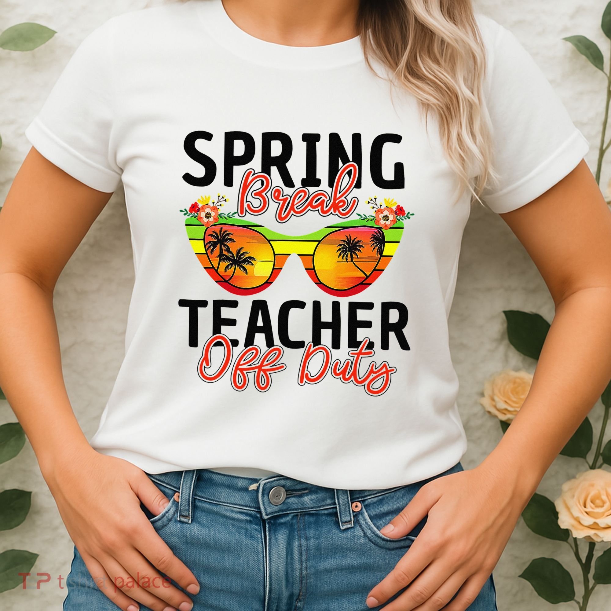 Last Day Of School Spring Break Teacher Off Duty Women's T-Shirt