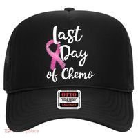 Last Day Of Chemo Pink Funny Breast Cancer Survivor Hat thumb 0