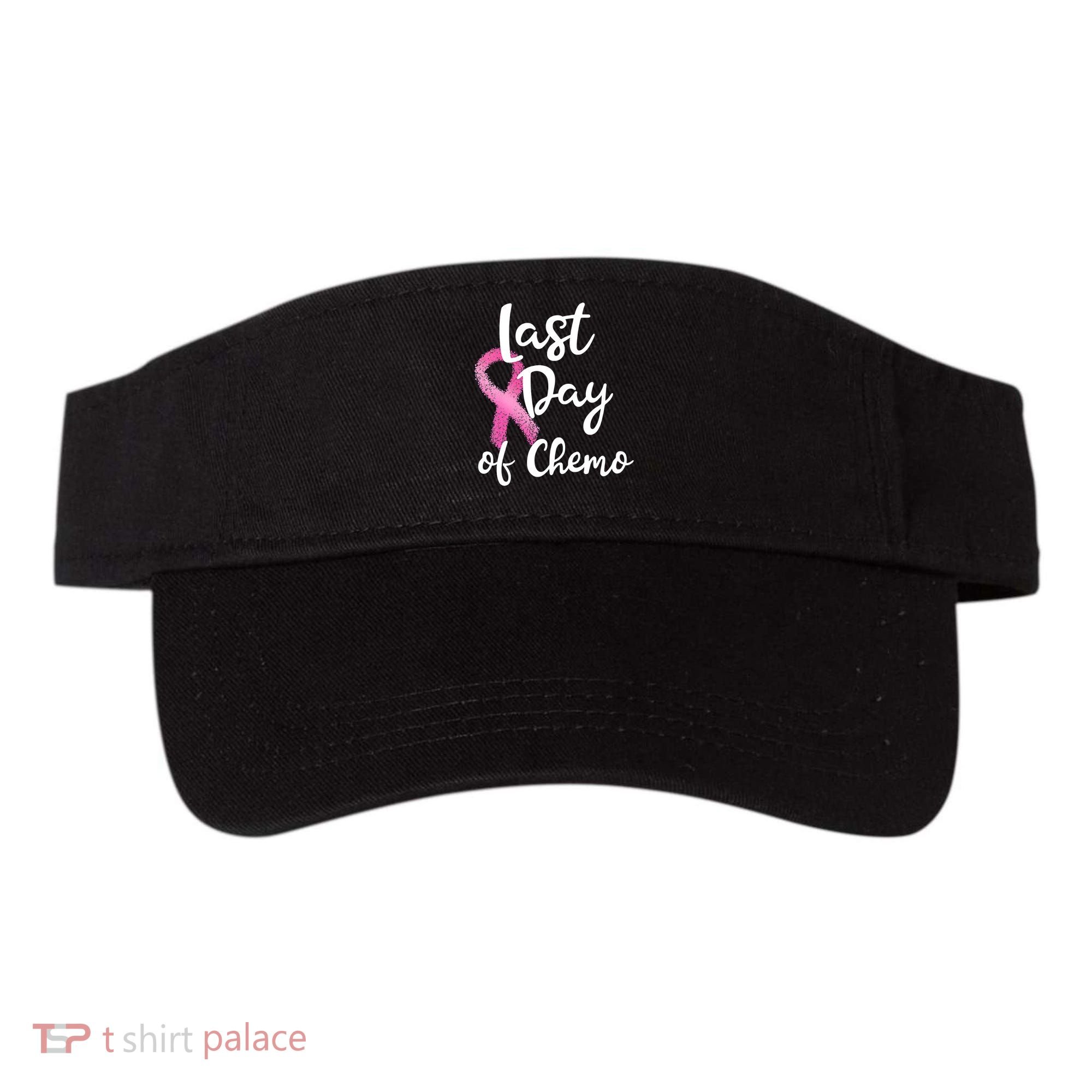 Last Day Of Chemo Pink Funny Breast Cancer Survivor Visor