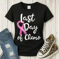 Last Day Of Chemo Pink Funny Breast Cancer Survivor Women's T-Shirt thumb 3