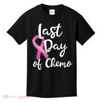Last Day Of Chemo Pink Funny Breast Cancer Survivor Kids T-Shirt thumb 0