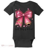 Last Day Of School Coquette Bow Teachers Graduatio Baby Bodysuit thumb 0
