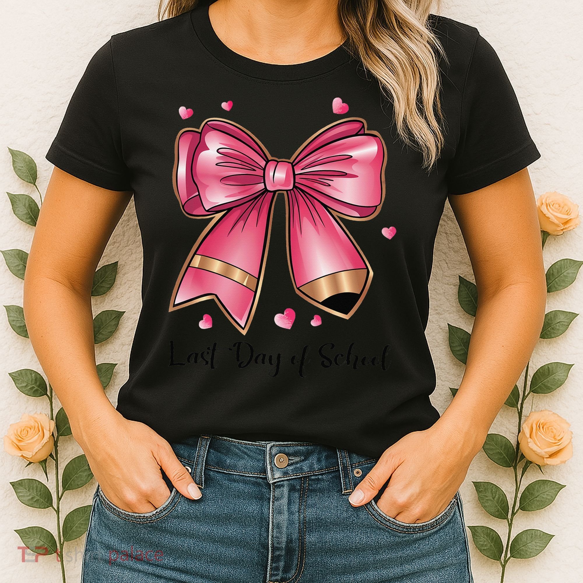 Last Day Of School Coquette Bow Teachers Graduatio Women's T-Shirt