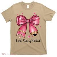 Last Day Of School Coquette Bow Teachers Graduatio T-Shirt thumb 0