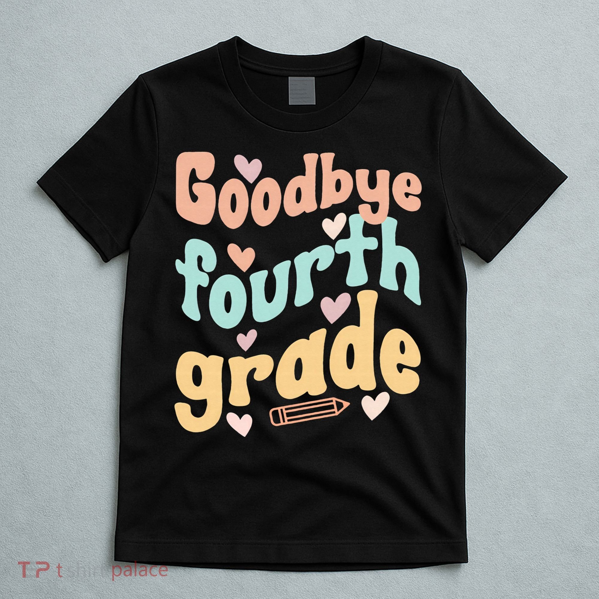 Last Day Of 4th Grade Groovy 4th Grade Last Day Of School T-Shirt