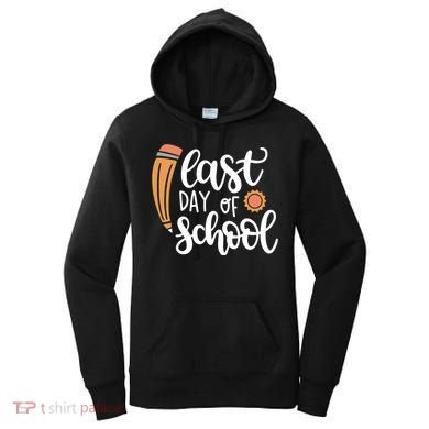 Last Day Of School Graduation Pencil Women's Hoodie