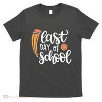 Last Day Of School Graduation Pencil T-Shirt thumb 0