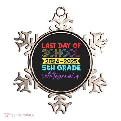 Last Days Of School 20242025 5th Grade Autographs Ornament