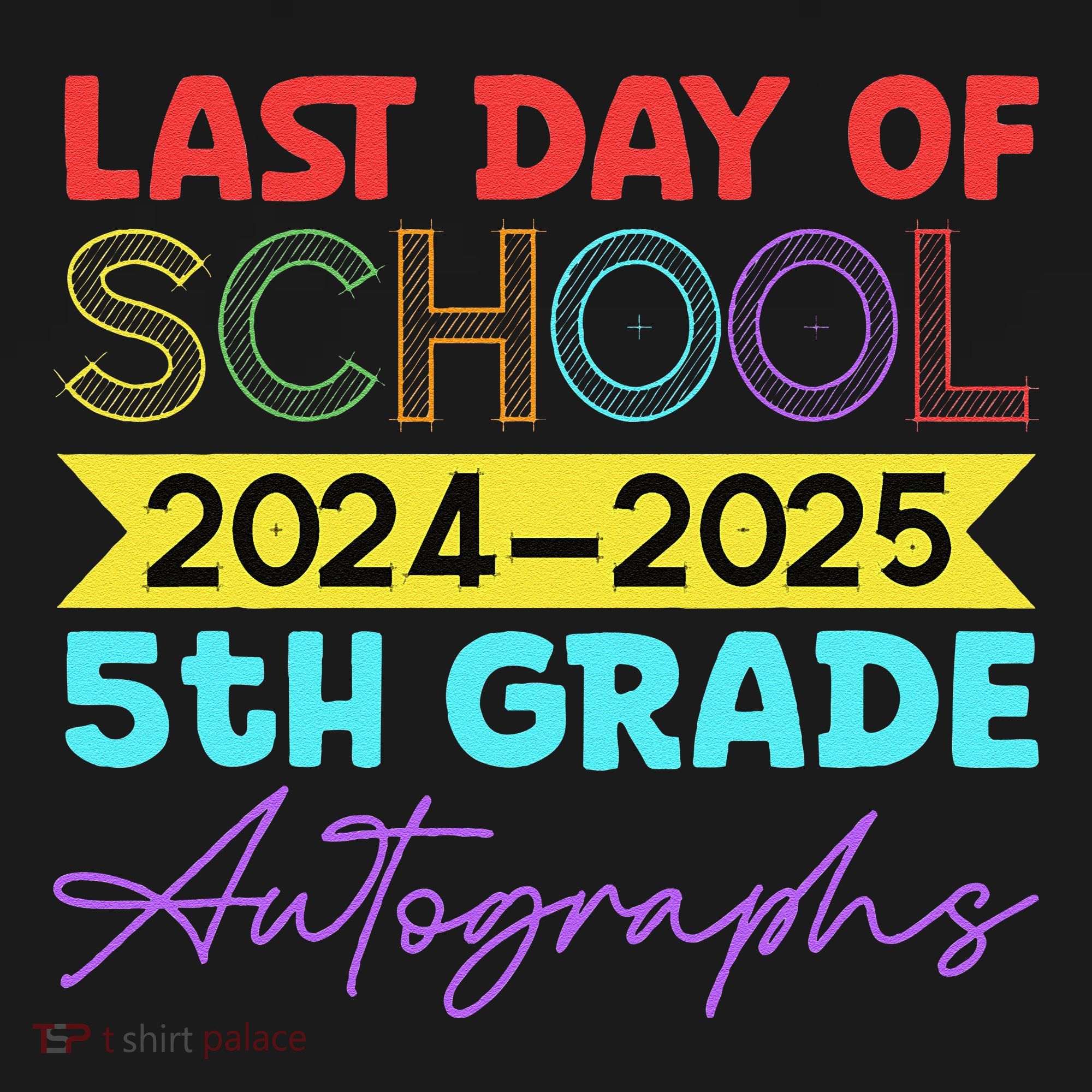 Last Days Of School 20242025 5th Grade Autographs Ornament