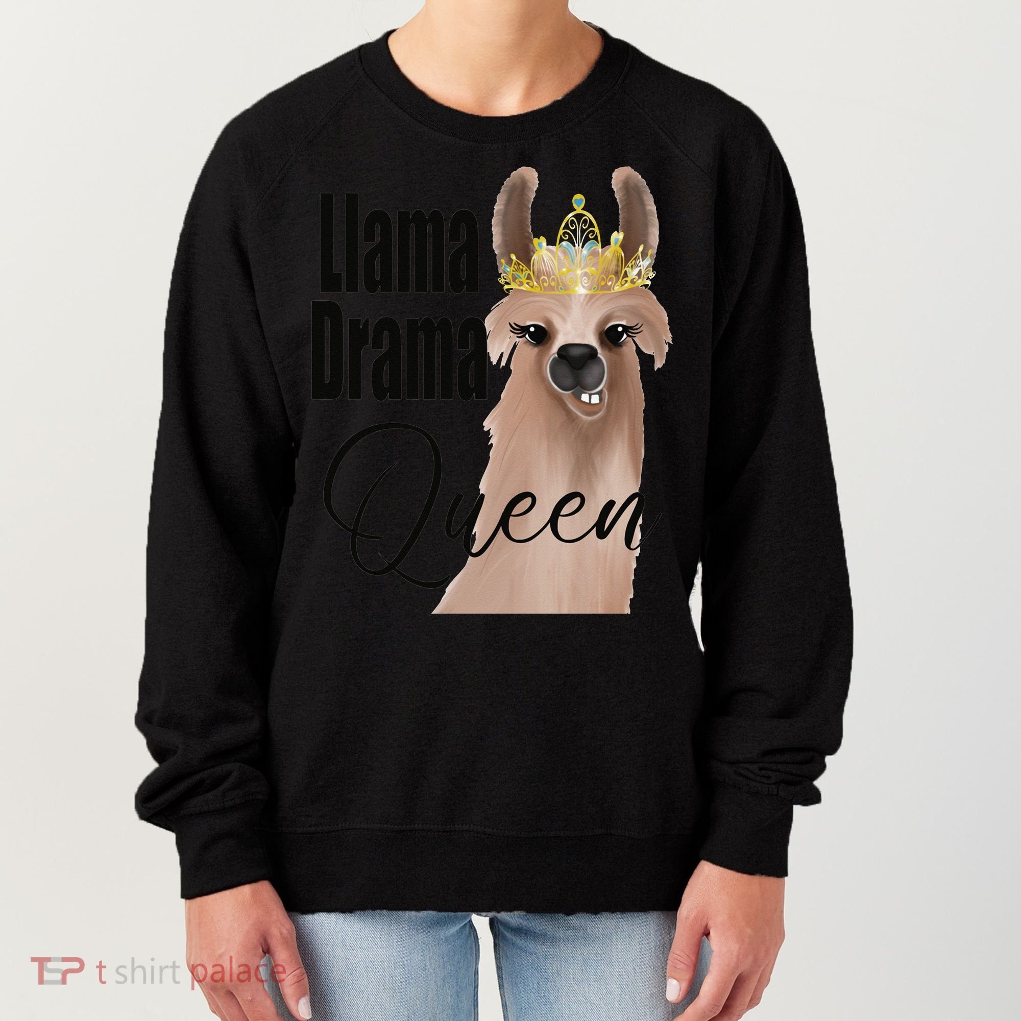 Llama Drama Queen Featuring An Adorable Llama With Crown_1 Gift Women's Sweatshirt