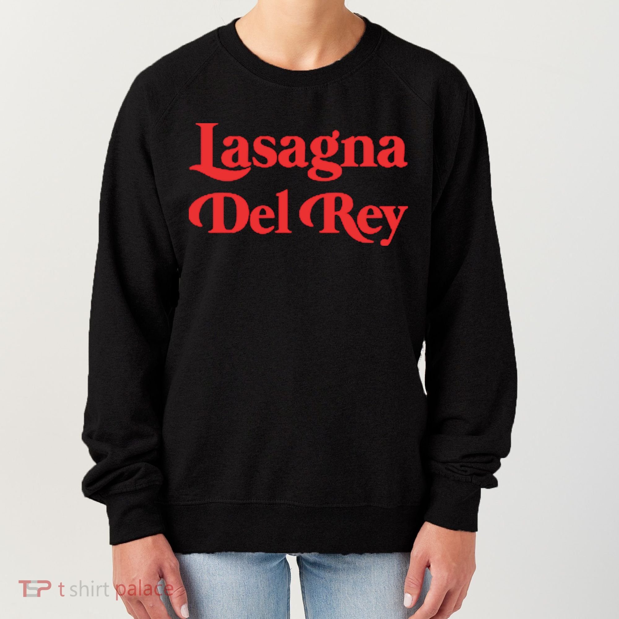 Lasagna Del Rey Women's Sweatshirt