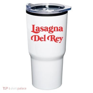 Lasagna Del Rey Tumbler