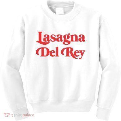 Lasagna Del Rey Kids Sweatshirt