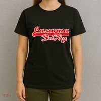 Lasagna Del Rey Italian Food T-Shirt thumb 4