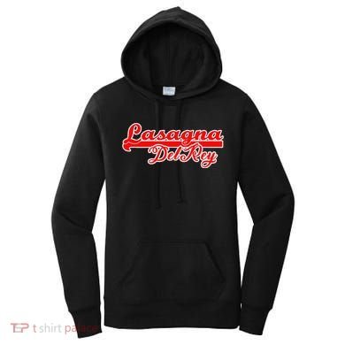 Lasagna Del Rey Italian Food Women's Hoodie