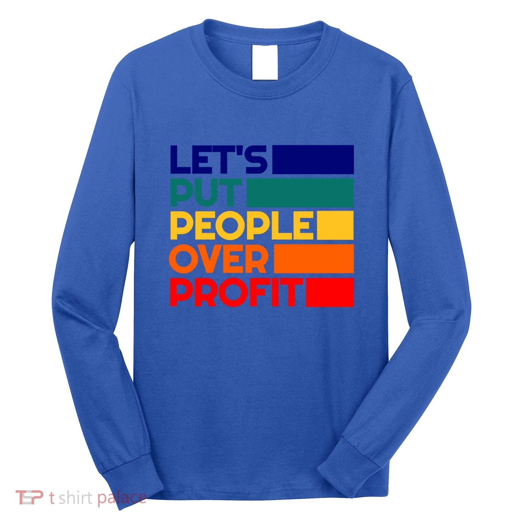 Leftist Democratic Socialist Union Retro People Over Profit Gift Long Sleeve Shirt