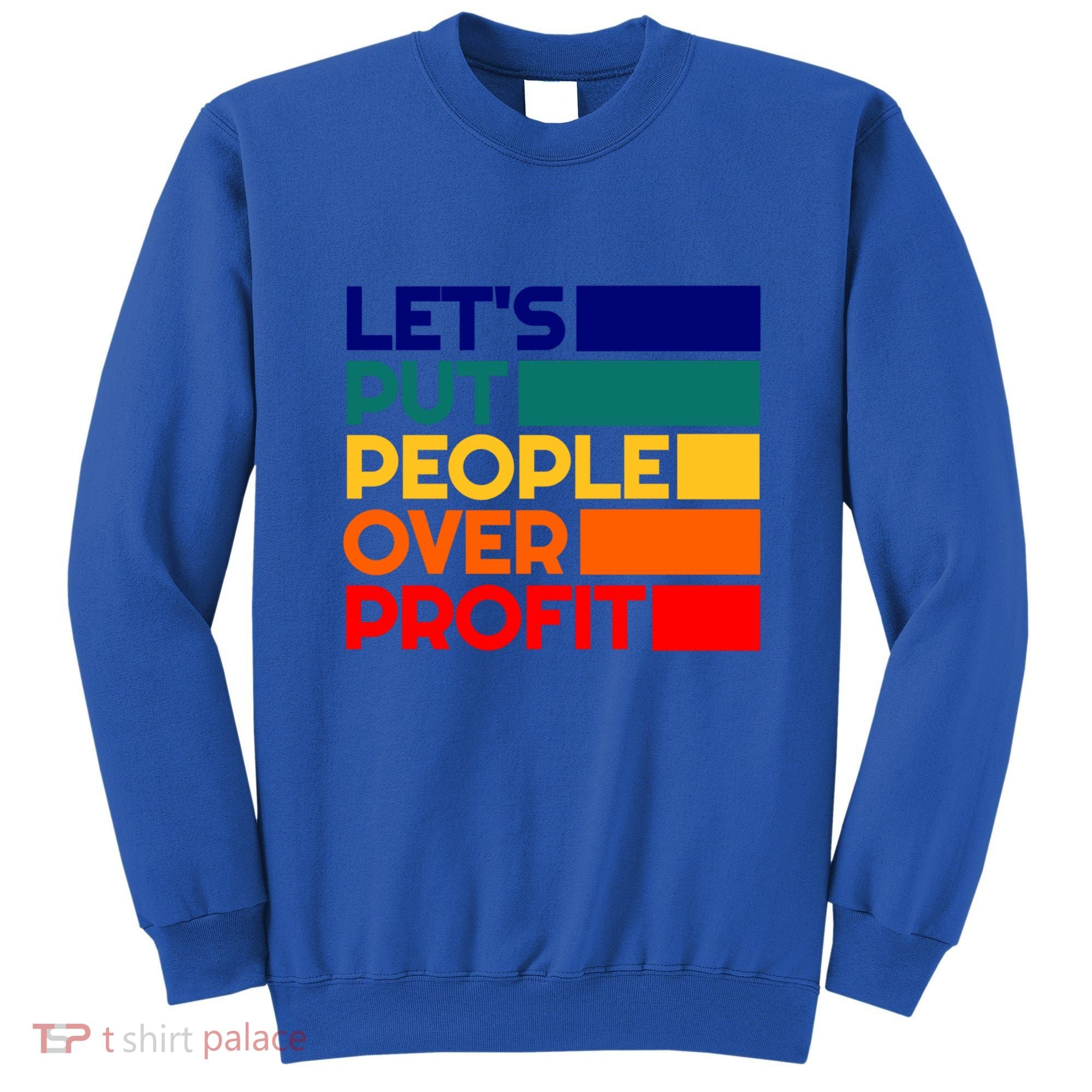 Leftist Democratic Socialist Union Retro People Over Profit Gift Sweatshirt