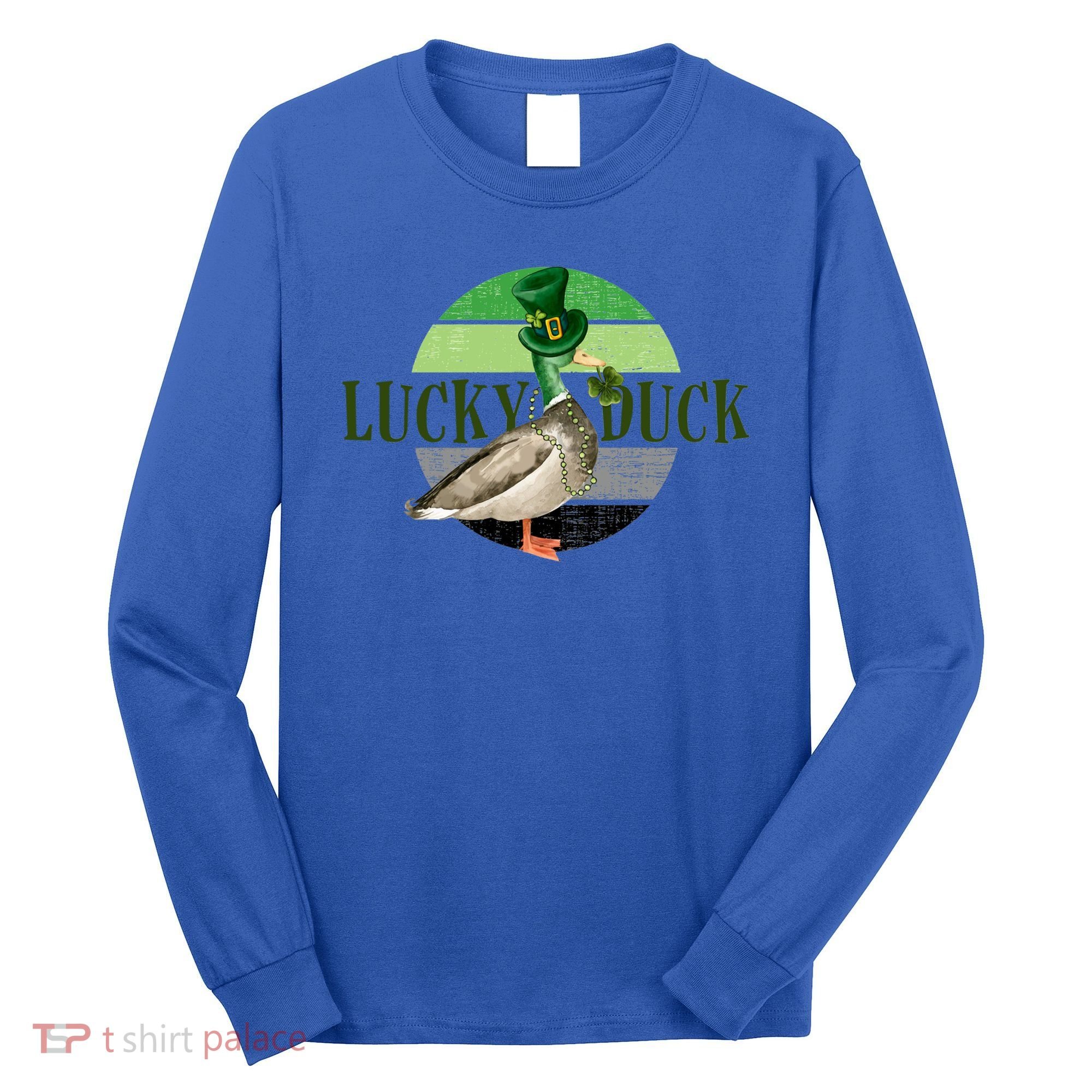 Lucky Duck St Patricks Day Duck Hunting Silly Goose Gift Long Sleeve Shirt