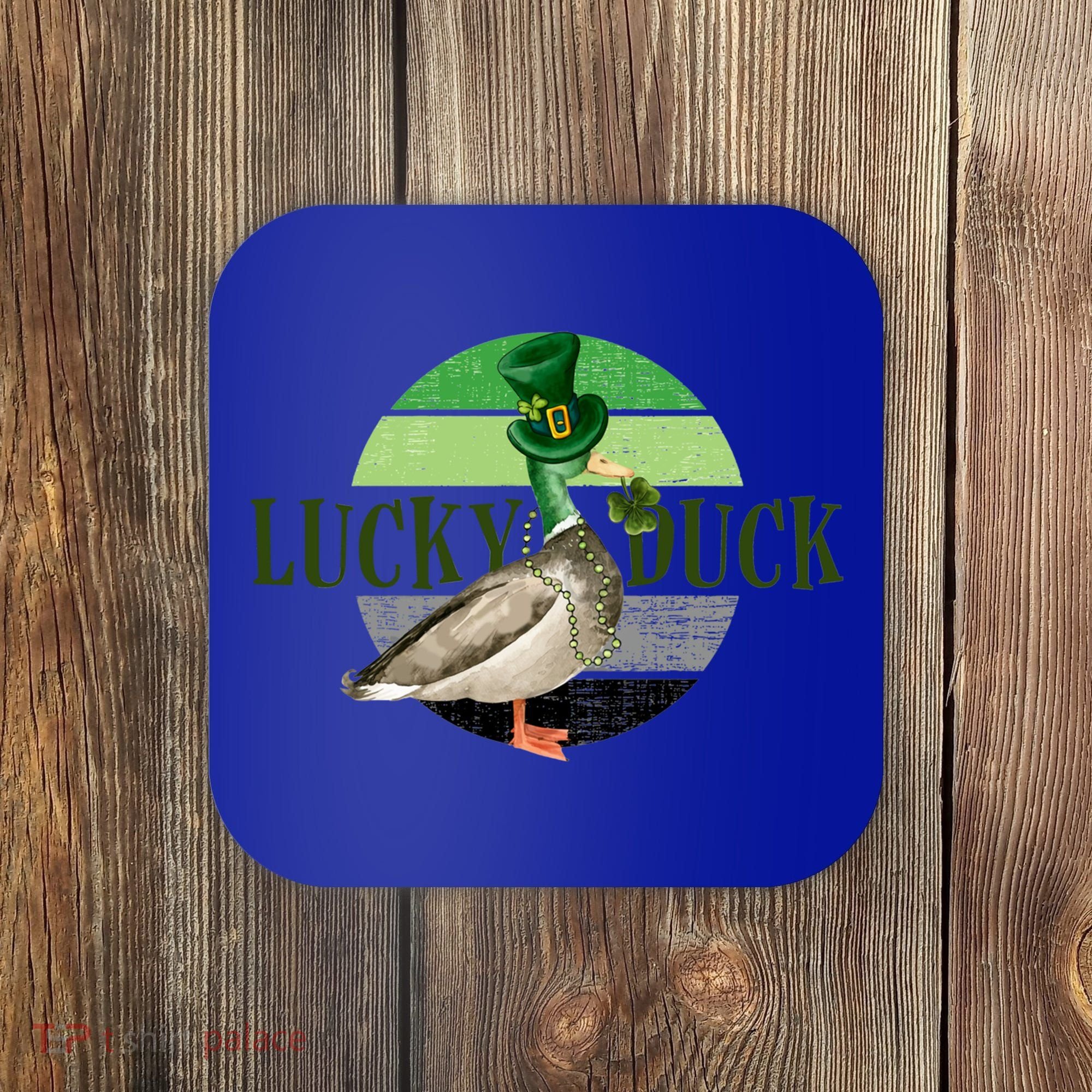 Lucky Duck St Patricks Day Duck Hunting Silly Goose Gift Coaster