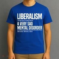 Liberalism Definition Sad Mental Disorder Funny Political T-Shirt thumb 3