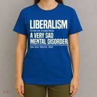 Liberalism Definition Sad Mental Disorder Funny Political T-Shirt thumb 4