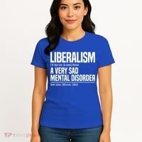 Liberalism Definition Sad Mental Disorder Funny Political Women's T-Shirt thumb 4