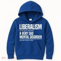 Liberalism Definition Sad Mental Disorder Funny Political Kids Hoodie thumb 0