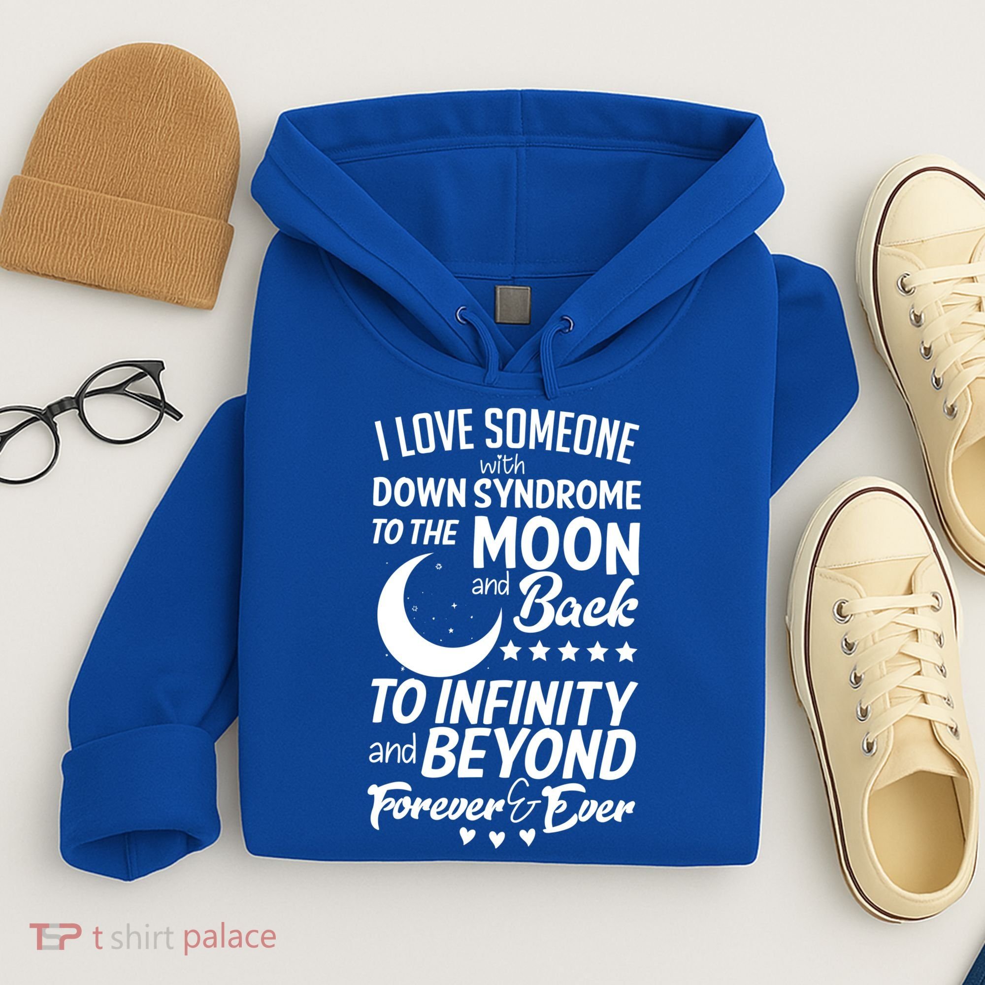 Love Someone With Down Syndrome Moon And Back Hoodie