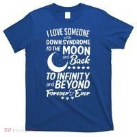 Love Someone With Down Syndrome Moon And Back T-Shirt thumb 0