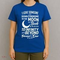 Love Someone With Down Syndrome Moon And Back T-Shirt thumb 4