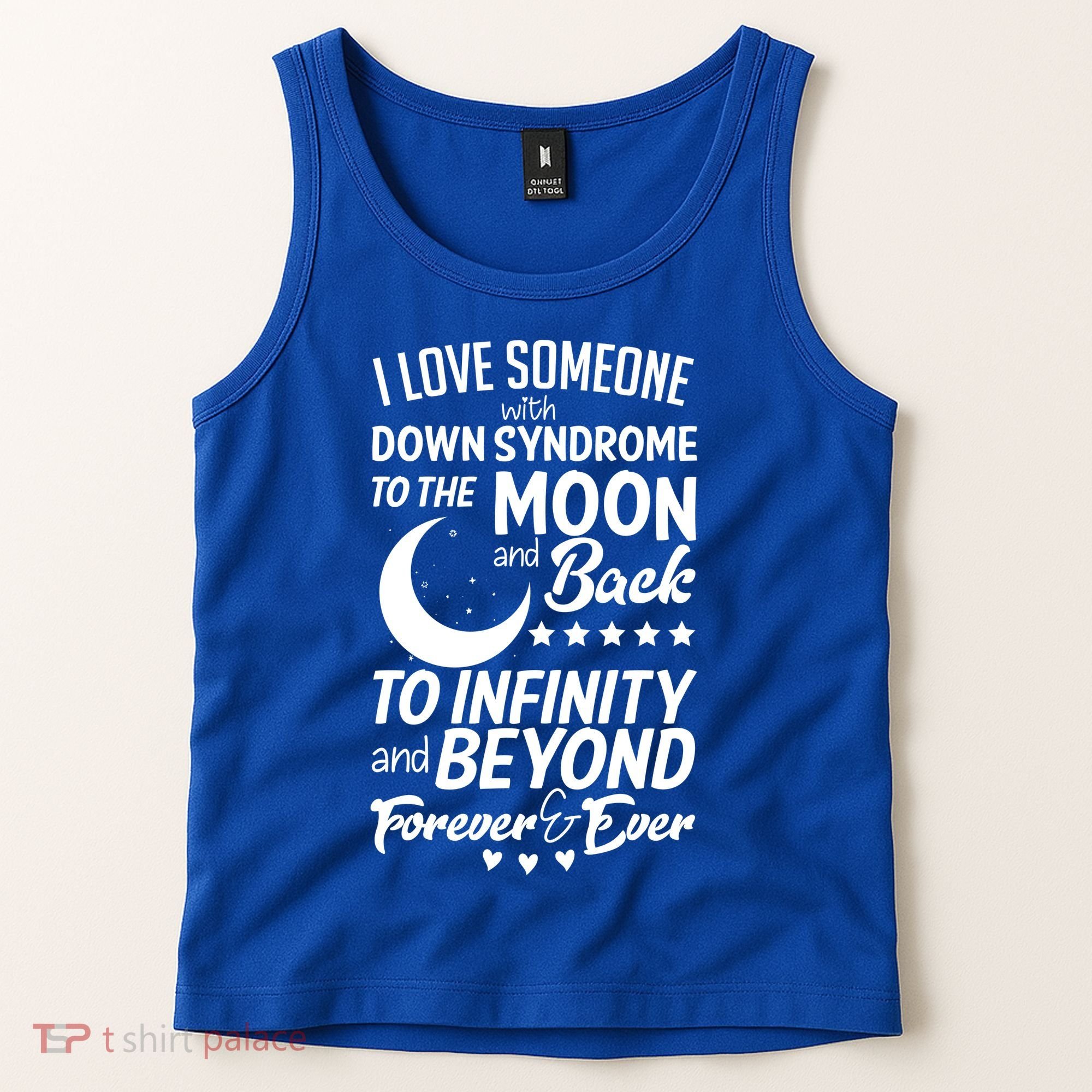 Love Someone With Down Syndrome Moon And Back Tank Top