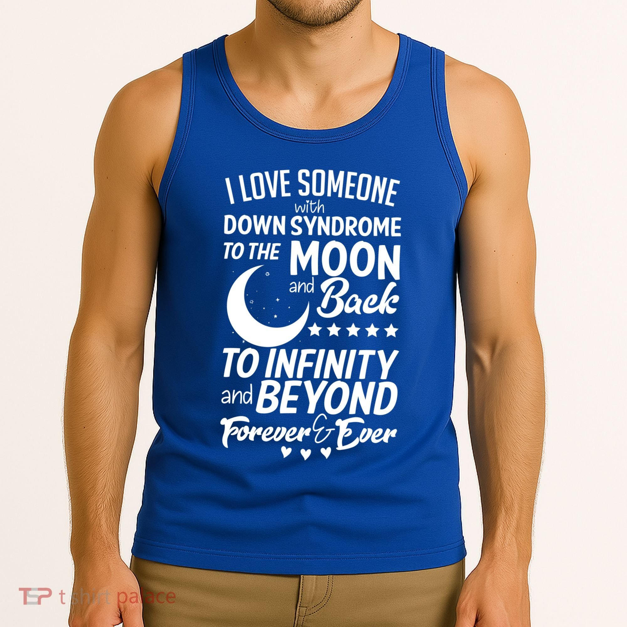 Love Someone With Down Syndrome Moon And Back Tank Top