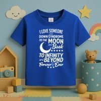 Love Someone With Down Syndrome Moon And Back Toddler T-Shirt thumb 3
