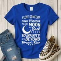 Love Someone With Down Syndrome Moon And Back Women's T-Shirt thumb 3