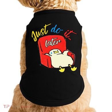 Lazy Duck Sit On The Sofa Do It Later Doggie Tank