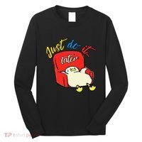 Lazy Duck Sit On The Sofa Do It Later Long Sleeve Shirt thumb 0