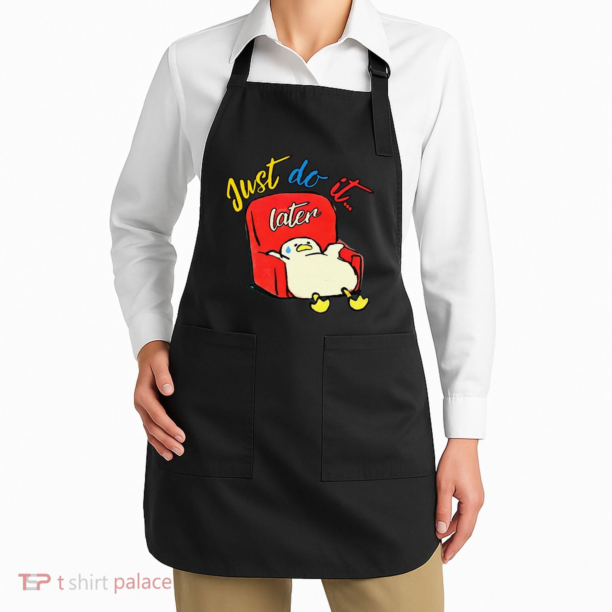 Lazy Duck Sit On The Sofa Do It Later Apron