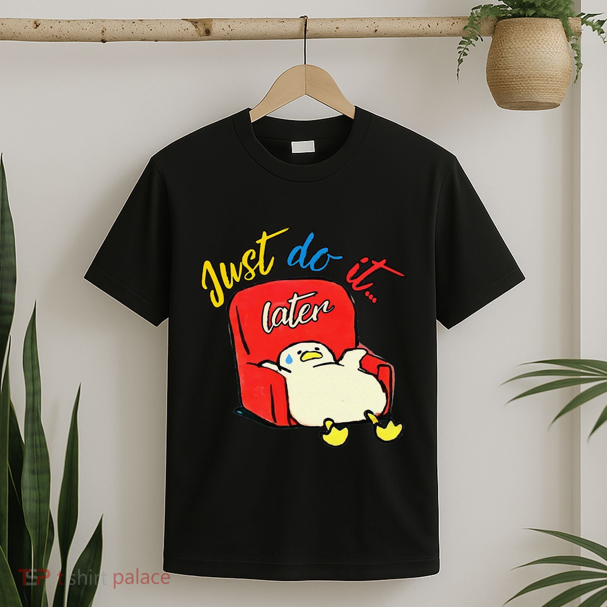 Lazy Duck Sit On The Sofa Do It Later T-Shirt