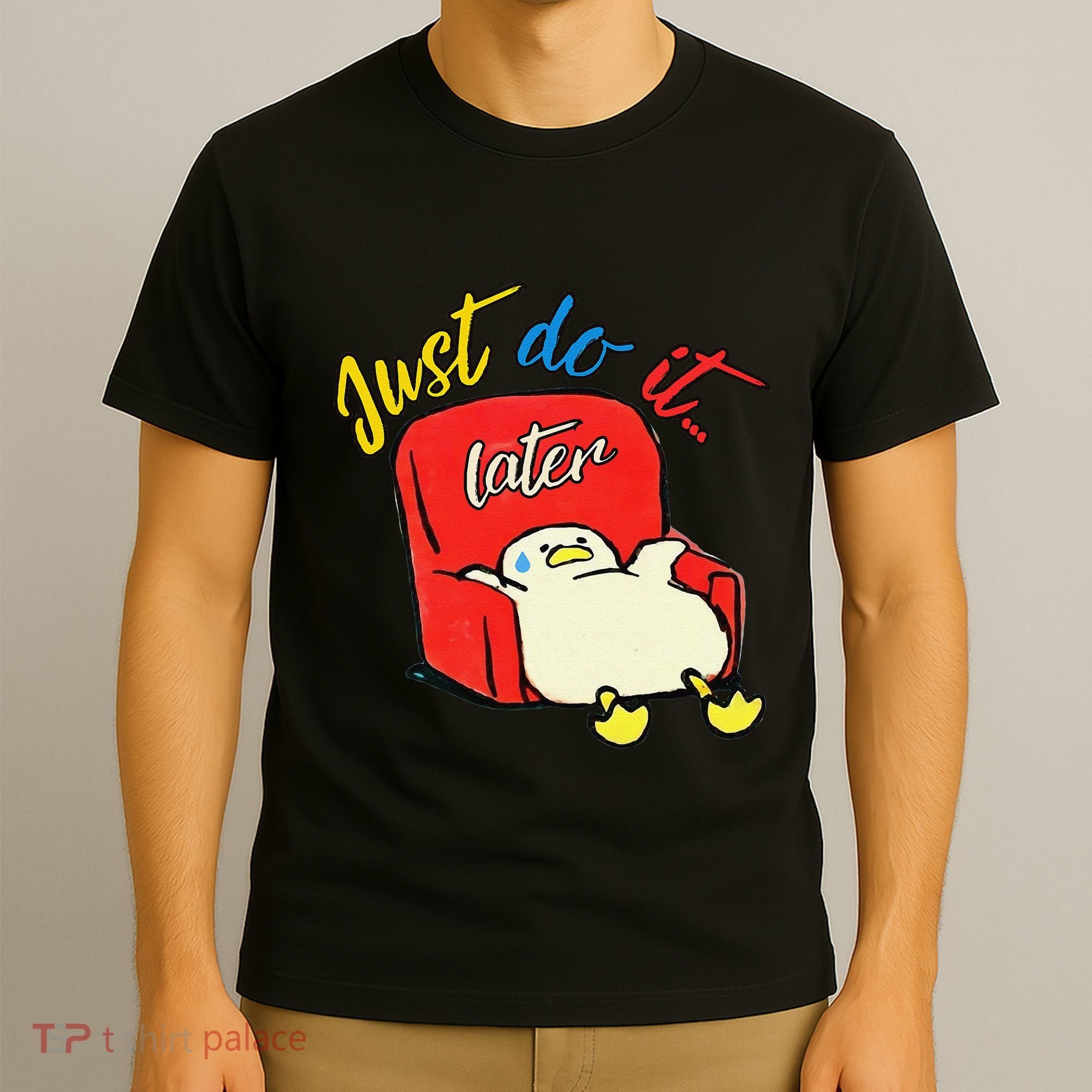 Lazy Duck Sit On The Sofa Do It Later T-Shirt