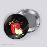 Lazy Duck Sit On The Sofa Do It Later Button thumb 0