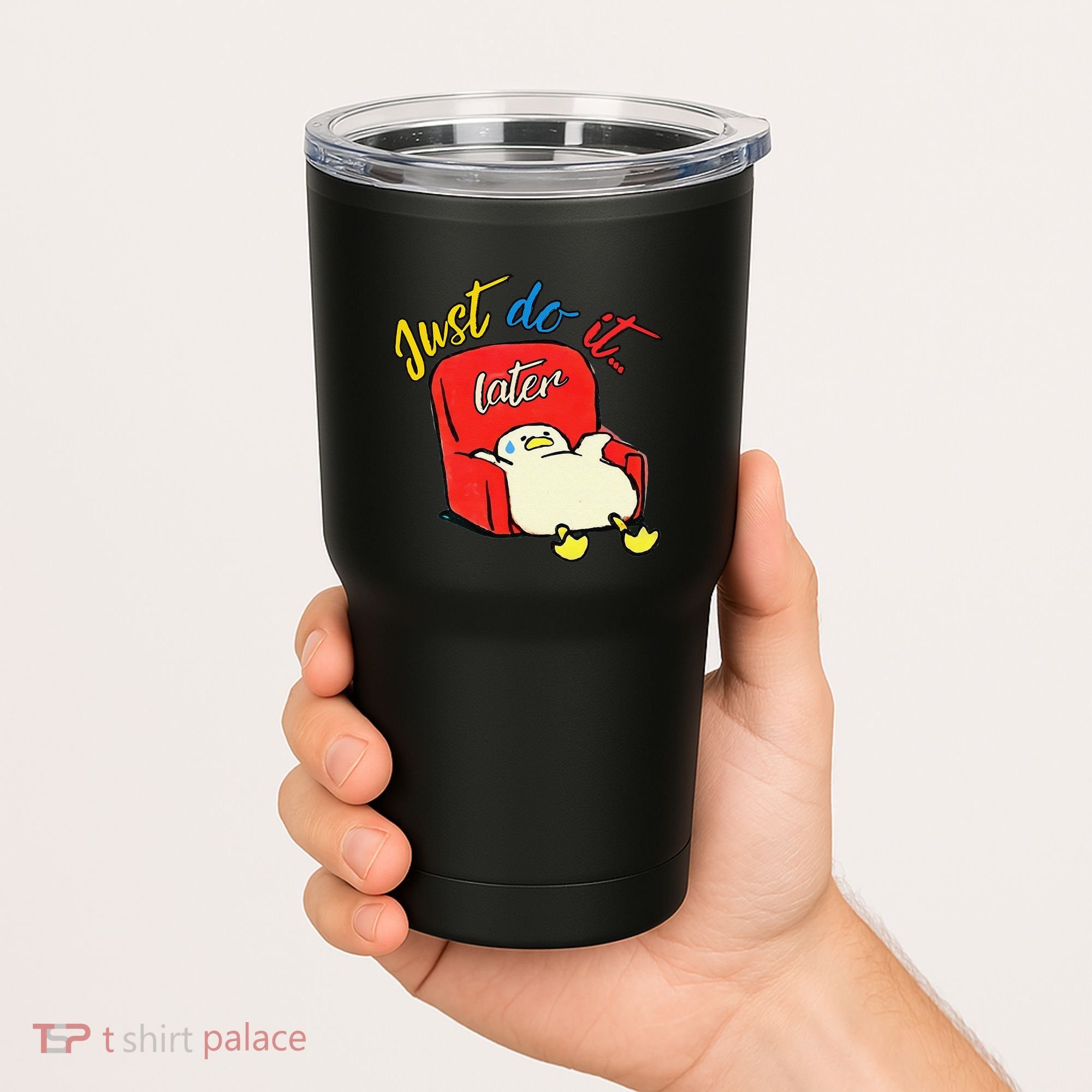 Lazy Duck Sit On The Sofa Do It Later Tumbler