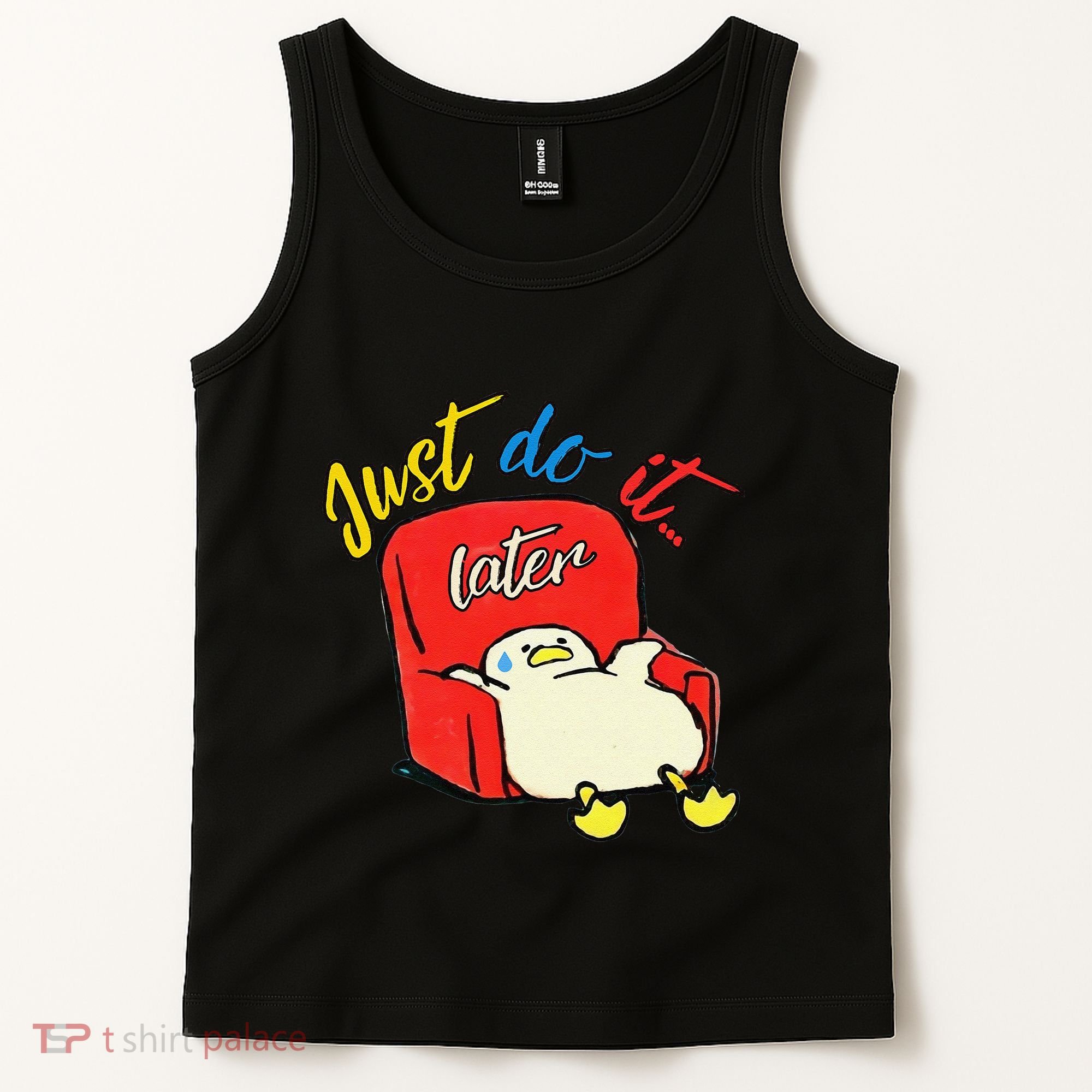 Lazy Duck Sit On The Sofa Do It Later Tank Top